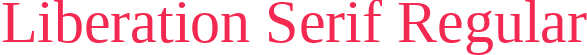 Liberation Serif Regular